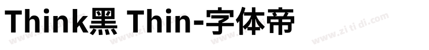 Think黑 Thin字体转换